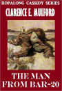 THE MAN FROM BAR-20 (Hopalong Cassidy Series #6) Western Novels Comparable to Louis L'amour Westerns
