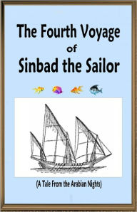 Title: The 4th Voyage of Sinbad the Sailor, Author: Richard Burton