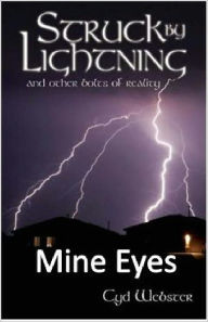 Title: Mine Eyes - Struck By Lightning, Author: Cyd Webster