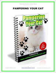 Title: The Pampering Your Cat eBook, Author: Sarah Gililland