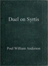 Title: Duel on Syrtis, Author: Poul Anderson