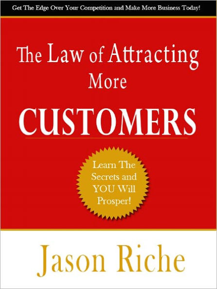 The Law of Attracting More Customers