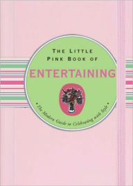 Title: The Little Pink Book of Entertaining, Author: Ruth Cullen