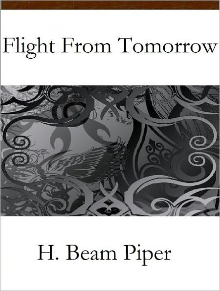 Flight From Tomorrow