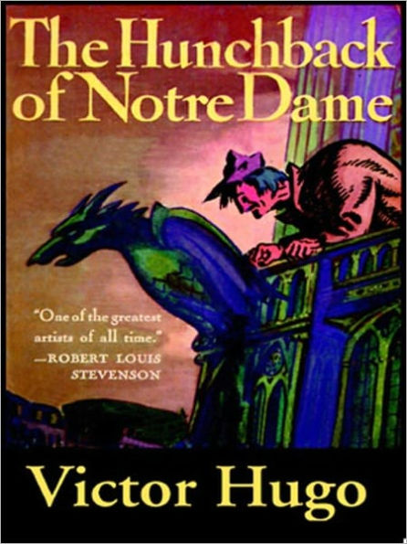 The Hunchback of Notre Dame by Victor Hugo (Full Version)
