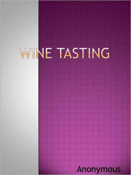 Title: Wine Tasting, Author: Anony Mous