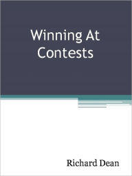 Title: Winning At Contests, Author: Richard Dean