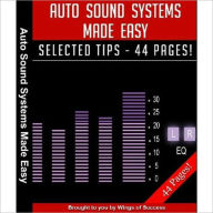 Title: Auto Sound Systems Made Easy, Author: Ebook Legend