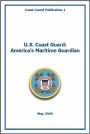 U.S. Coast Guard: America's Maritime Guardian