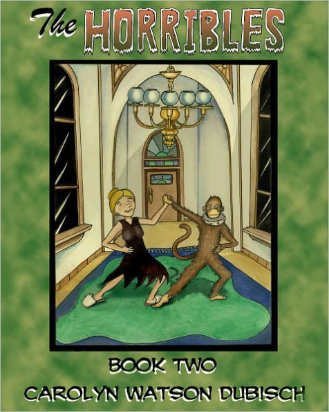 The Horribles, Book Two