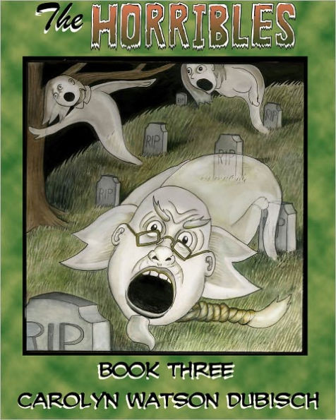 The Horribles, Book Three