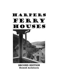 Title: Harpers Ferry Houses 2, Author: Walton Stowell