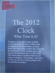 Title: The 2012 Clock (What Time is It?), Author: Danny Bailey