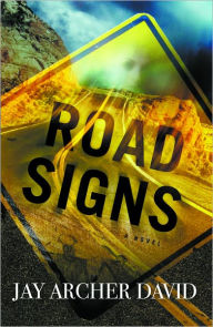 Title: Road Signs, Author: Jay Archer David