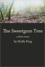 The Sweetgum Tree: A Short Story