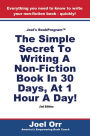 Joel's BookProgram: The Simple Secret To Writing A Non-Fiction Book In 30 Days, At 1 Hour A Day! - SECOND EDITION