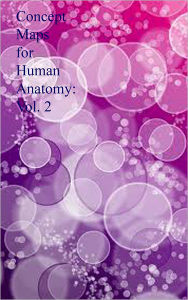 Title: Concept Maps for Human Anatomy: Vol. 2, Author: Dr. Evelyn J. Biluk