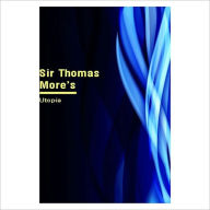 Title: Utopia [ By: Sir Thomas More ], Author: Sir Thomas More