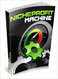 Title: Niche Profit Machine, Author: Lou Diamond