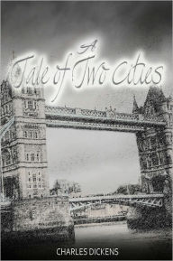 Title: A Tale of Two Cities, Author: Charles Dickens