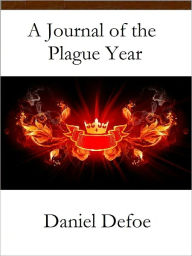 Title: A Journal of the Plague Year, Author: Daniel Defoe