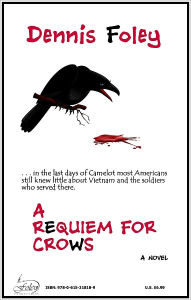 Title: A Requiem for Crows, Author: Dennis Foley