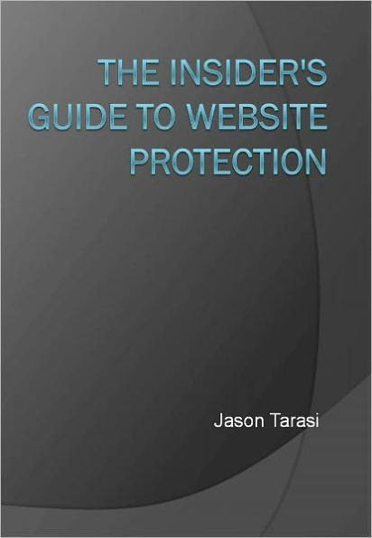 The Insider's Guide To Website Protection