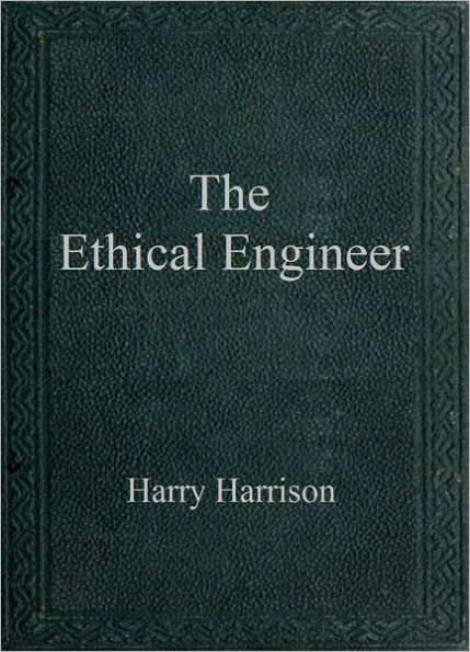 The Ethical Engineer