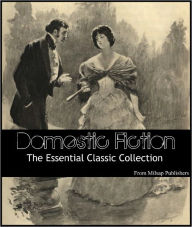Title: Domestic Fiction: 50 Novels for the Ages (Nook edition, sentimental or woman's fiction including Jane Austen, EM Forster, Henry James, Anthony Trollope and more), Author: Jane Austen