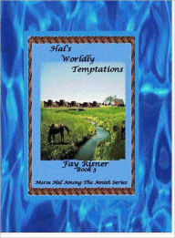 Title: Hal's Worldly Temptations-Nurse Hal Among The Amish, Author: Fay Risner