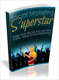 Title: Social Marketing Superstar, Author: Lou Diamond