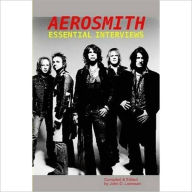 Title: Aerosmith: Essential Interviews, Author: John Luerssen