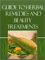 Guide to Herbal Remedies and Beauty Treatments