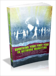 Title: Surviving Your First Year In Network Marketing, Author: Lou Diamond