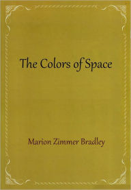 Title: The Colors of Space, Author: Marion Zimmer Bradley