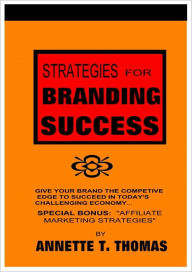 Title: Strategies For Branding Success, Author: Anne Thomas