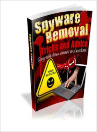 Title: Spyware Removal Tricks and Advice, Author: Lou Diamond