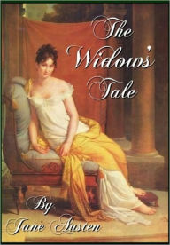 Title: The Widow's Tale, Author: Jane Austen
