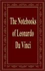 The Notebooks of Leonardo Da Vinci