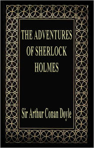 Title: The Adventures of Sherlock Holmes, Author: Arthur Conan Doyle