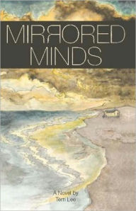 Title: Mirrored Minds, Author: Terri Lee