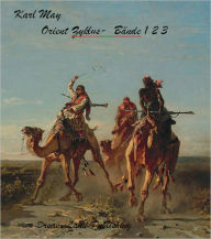 Title: Karl May - Orient Zyklus Band 1 2 3 (deutsch - German), Author: Karl May