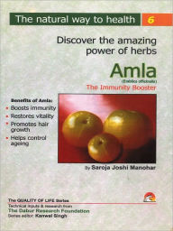 Title: Amla - The Immunity Booster - 6, Author: Joshi Saroja