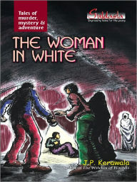 Title: The Woman In White - Tales Of Murder Mystery And Adventure, Author: Kerawala J.P.