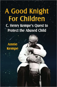 Title: A Good Knight For Children, Author: Annie Kempe