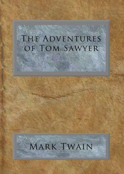 The Adventures of Tom Sawyer