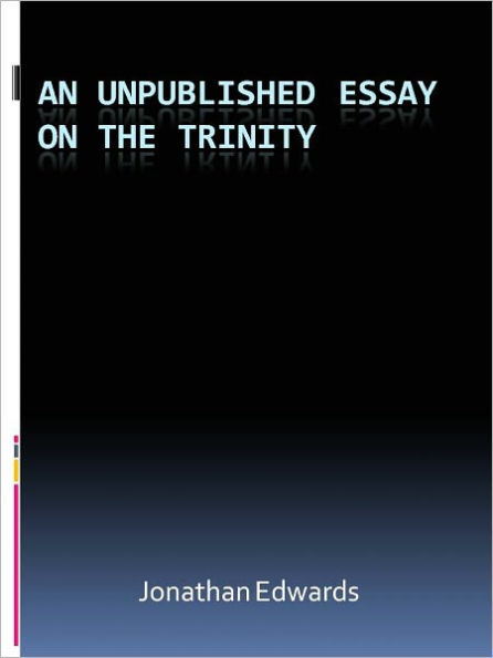 An Unpublished Essay on the Trinity