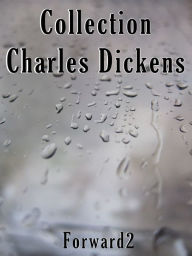 Title: Charles Dickens: A Christmas Carol / A Tale of Two Cities / Great Expectations - Forward2, Author: Charles Dickens