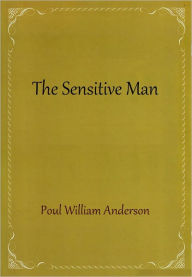 Title: The Sensitive Man, Author: Poul Anderson