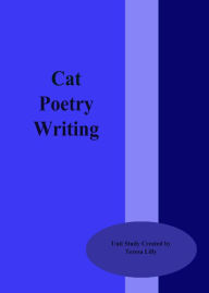 Title: Cat Poetry Writing, Author: Teresa LIlly